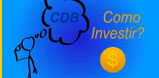 CDB – O que é e como investir