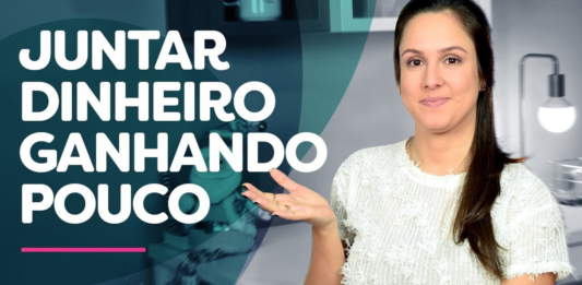 Como Economizar Dinheiro no Dia a Dia? Mesmo ganhando pouco